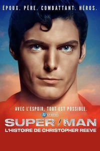 Super/Man: L’histoire de Christopher Reeve