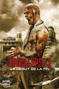 Apocalypse Z: Le début de la fin